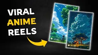 How to Create Trending ANIME Reels | Anime video kaise banaye