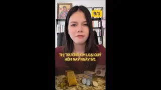 413. THỊ TRƯỜNG KIM LOẠI QUÝ HÔM NAY NGÀY 9/1