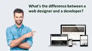 What's the difference between a web designer and a developer?