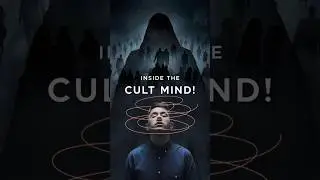 How Cults Use DARK PSYCHOLOGY to Recruit and Control