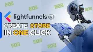 How to Create an E Commerce Store Using LightFunnels AI