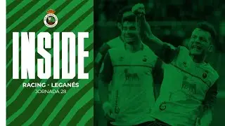 🔎 INSIDE J28 • Racing 2-1 Leganés • Campos de Sport • #LaLigaHypermotion