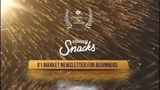 #1 Market Newsletter for Beginners | Robinhood Snacks | investor.com
