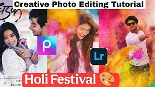 Holi Colour 🎨 Creative Photo Editing Tutorial Video In PicsArt Just One Click
