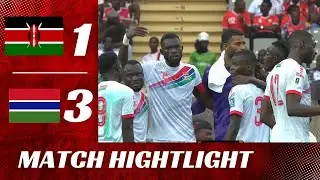 KENYA VS GAMBIA 1-3 | EXTENDED HIGHLIGHTS & ALL GOALS | WORLD CUP QUALIFICATION