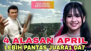EMPAT ALASAN APRIL CIREBON LEBIH PANTAS JUARA1 DA7 INDOSIAR