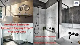 Are Black Bathroom Fixtures a Passing Trend | Why to Select Black Bathroom Fixtures