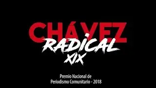 Ch&aacute;vez Radical: 