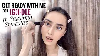 Vlog: Get Ready With Me for K-Pop group (G)I-DLE💅💄