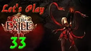 Let's Play -- Path of Exile (open Beta) #33 -- Welt in der Dunkelheit [Deutsch] [HD]