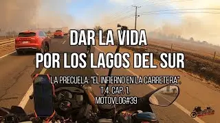 Dar la vida por los Lagos del Sur. 
