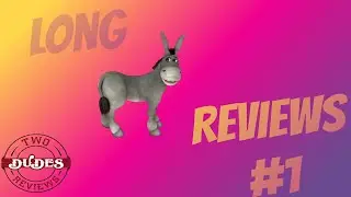 Long A$$ Reviews #1