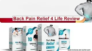 Back Pain Relief 4 Life Review - natural back pain relief 2020