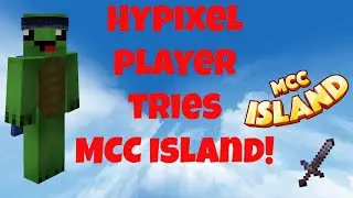 Hypixel Player Tries MCC Island for the first time! Road to 850 Subs!