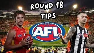 AFL Round 18 Tips | 2025
