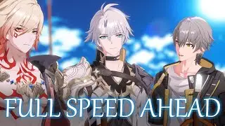 [ EPIC X Honkai Star Rail MMD ] Full Speed Ahead ( Ft. Phainon , Caelus , Mydei )