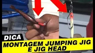 DICA - MONTAGEM DE JUMPING JIG E JIG HEAD