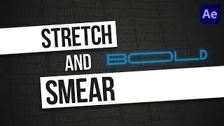 EASY STRETCH & SMEAR | Kinetic Typography Technique | Adobe After Effects