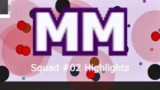 Evades.io - MM Squad #02 Highlights