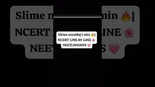 slime moulds|| in 1 min || NCERT LINE BY LINE 🌸#biology #study #neet #board #viral #neet#viralshorts