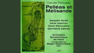 Pell&eacute;as et M&eacute;lisande: 