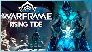 WARFRAME【FULL QUEST】RISING TIDE WALKTHROUGH | No Commentary | 4K60FPS UHD