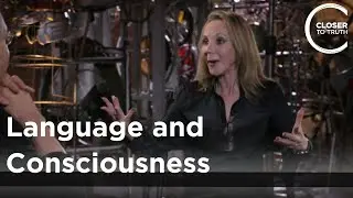 Rebecca Newberger Goldstein - Language and Consciousness