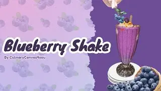 Blueberry Shake Recipe | Refreshing Summer Drink | Healthy & Creamy Smoothie