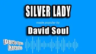David Soul - Silver Lady (Karaoke Version)