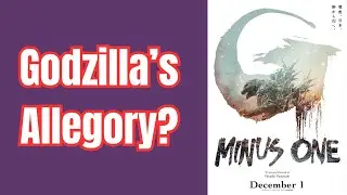 Godzilla Minus One's Allegory