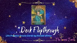 Doreen Virtue * Life Purpose Oracle Cards * tarot deck flip through