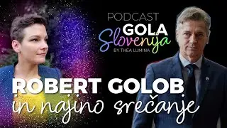 Gola Slovenija - Robert Golob: navaden golob, ki je zastal Slovenijo ali skriti genij? EP 003 