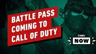 Battle Pass In, Loot Boxes Out in Call of Duty - IGN Now