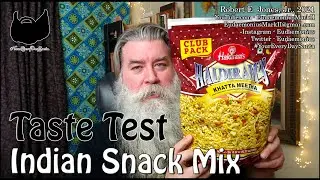 Taste Test - INDIAN SNACK MIX - Khatta Meetha - Day 18,783