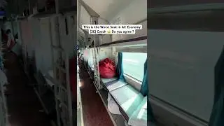This is the Worst Seat in AC Economy (3E) Coach 🥲 Do you agree ?