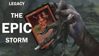 THE EPIC STORM! Legacy's best Storm deck is 5 colors now! Turn 1 wins, midgame grind, we got it! MTG