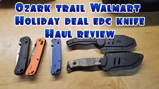 Ozark trail Walmart EDC holiday deal knife haul review 