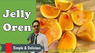 Resepi Jelly Oren Versi Syafkun | Jom Masak