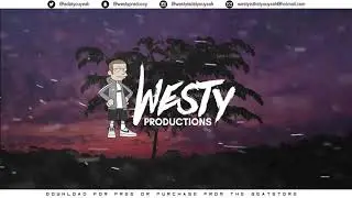 Westy - Dont Be Sad [Grime/Trap Instrumental]