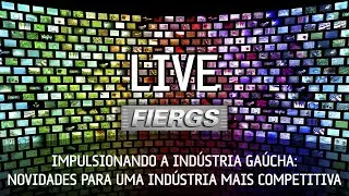 Impulsionando a Ind&uacute;stria Ga&uacute;cha | Novidades para uma ind&uacute;stria mais competitiva
