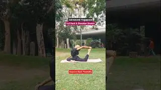 Advanced Back Yoga// Full Back & Shoulder Stretch// Yogapose//#rakshika #yoga