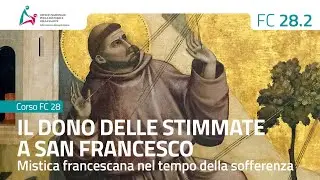 Corso FC28.2 - Le stimmate: le ferite che rinnovano la vita