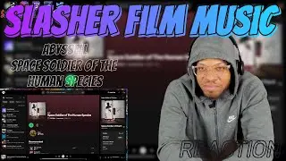 POST APOCALYPTIC FLIM MUSIC! | Abyssell - Space Soldier of the Human Species | [reaction]