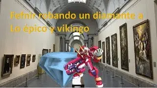 Fefnir roba Un Diamante a lo epico y vikingo (Resubido. Leer la descripci&oacute;n)