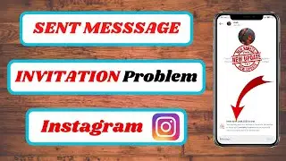 instagram invite sent problem|instagram invite sent message|instagram invite sent problem message