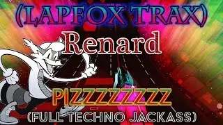 (LAPFOX TRAX) Renard - FULL TECHNO JACKASS 