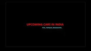 upcoming cars in India 2020. new cars that would be launched in India 2020