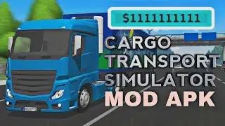 Cargo Transport Simulator Mod Apk Download Unlimited Money, Unlocked All Trucks