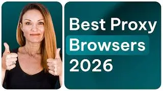Top 10 Proxy Browsers to Manage Multiple Accounts Without Getting Banned