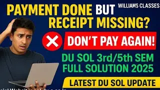 DU SOL Admission Payment Done But Receipt Not Showing | What To Do Now? | Complete Solution 2025